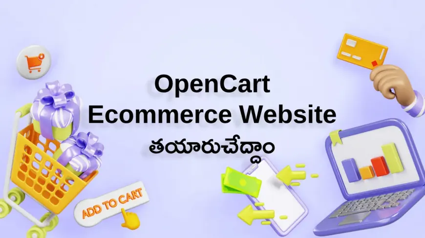 How to Create Ecommerce Website using OpenCart in Telugu ?