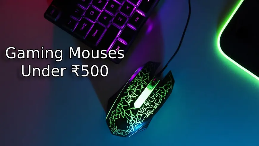 Best Gaming Mouse Under ₹500 in Telugu